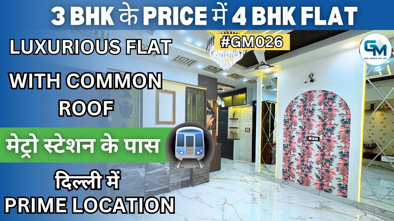 Invest in Luxury: 4 BHK Flats for Sale in the Heart of Dwarka